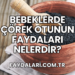 Bebeklerde Çörek Otunun Faydaları Nelerdir?