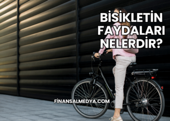 Bisiklet Kullanmanın Faydaları Nelerdir?
