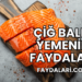 Çiğ Balık Yemenin Faydaları