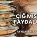 Çiğ Mısır Faydaları