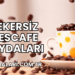 Şekersiz Nescafe Faydaları