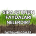 Sıra Otunun Faydaları Nelerdir