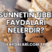 Sünnetin Tıbbi Faydaları Nelerdir?