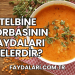 Telbine Çorbasının Faydaları Nelerdir?