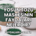 Yosun Tozu Maskesinin Faydaları Nelerdir?