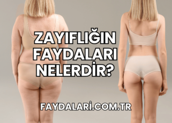 Zayıflığın Faydaları Nelerdir?