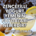 Zencefilli Yoğurt Yemenin Faydaları Nelerdir?