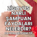 Zigavus Narlı Şampuan Faydaları Nelerdir?