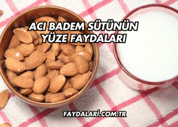 Acı Badem Sütünün Yüze Faydaları