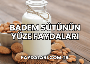 Badem Sütünün Yüze Faydaları