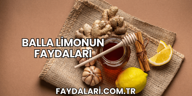 Bal ve Limon Suyunun Faydaları