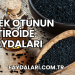 Çörek Otunun Tiroide Faydaları