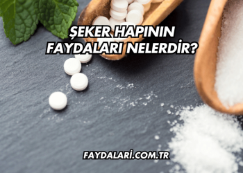 Şeker Hapının Faydaları Nelerdir?