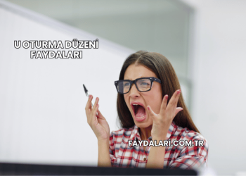 U Oturma Düzeni Faydaları