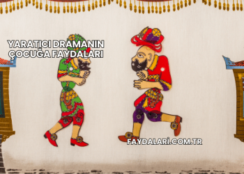 Yaratıcı Dramanın Çocuğa Faydaları