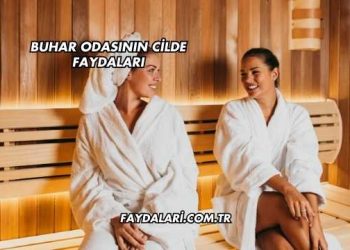 Buhar Odasının Cilde Faydaları