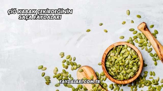 Çiğ Kabak Çekirdeğinin Saça Faydaları