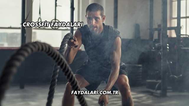 Crossfit Faydaları