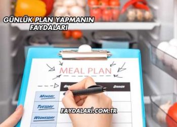 Günlük Plan Yapmanın Faydaları