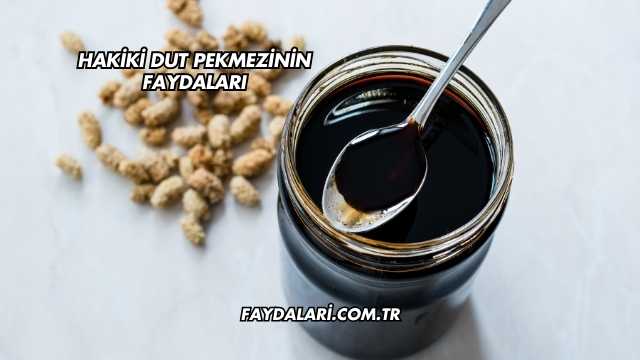 Hakiki Dut Pekmezinin Faydaları