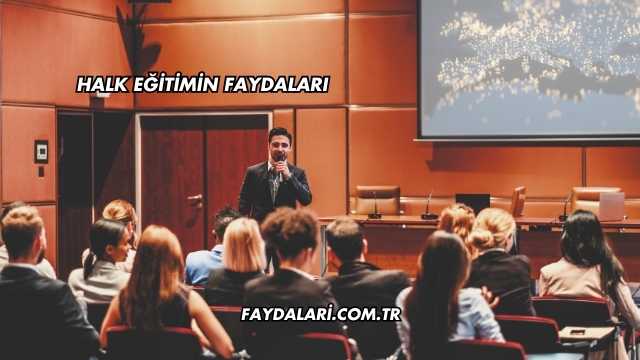 Halk Eğitimin Faydaları