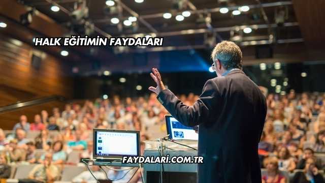 Halk Eğitimin Faydaları