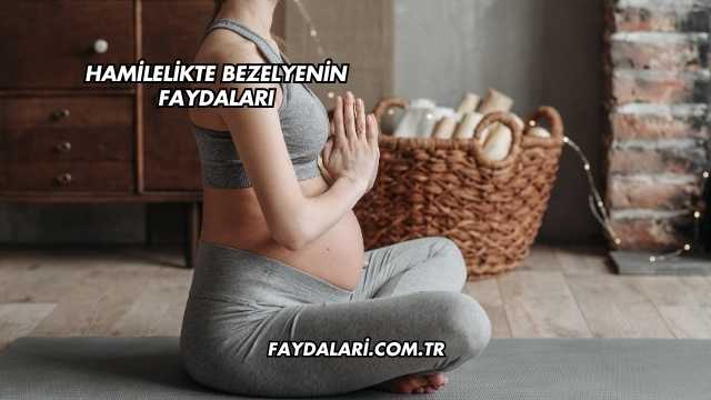 Hamilelikte Bezelyenin Faydaları