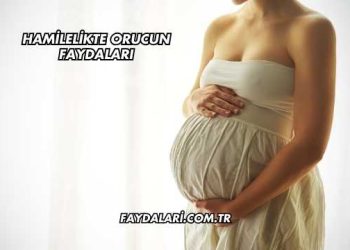 Hamilelikte Orucun Faydaları