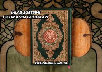 İhlas Suresini Okumanın Faydaları
