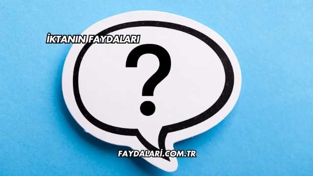 İktanın Faydaları