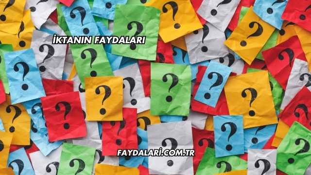 İktanın Faydaları