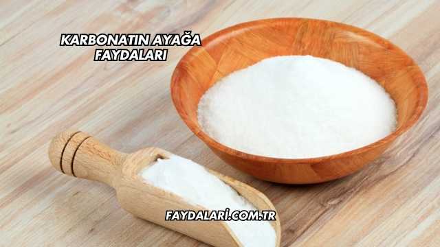Karbonatın Ayağa Faydaları