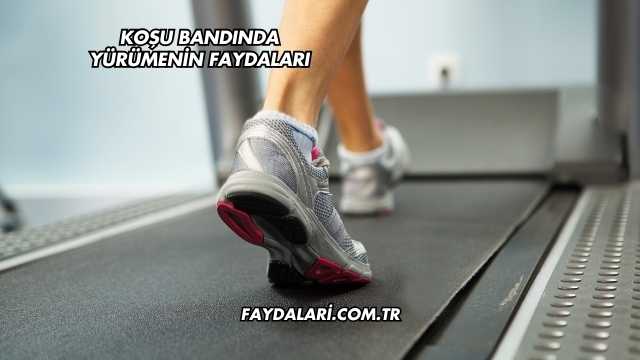 Koşu Bandında Yürümenin Faydaları