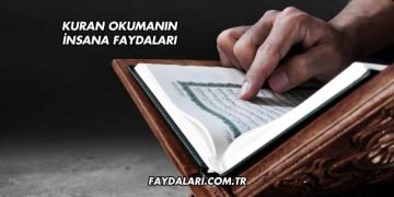 Kuran Okumanın İnsana Faydaları