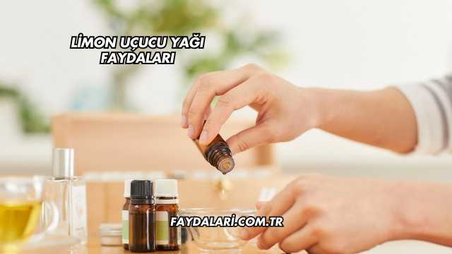 Limon Uçucu Yağı Faydaları
