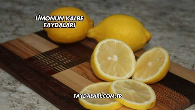 Limonun Kalbe Faydaları