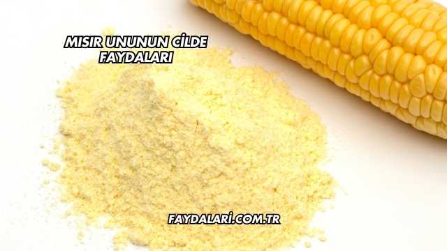 Mısır Ununun Cilde Faydaları