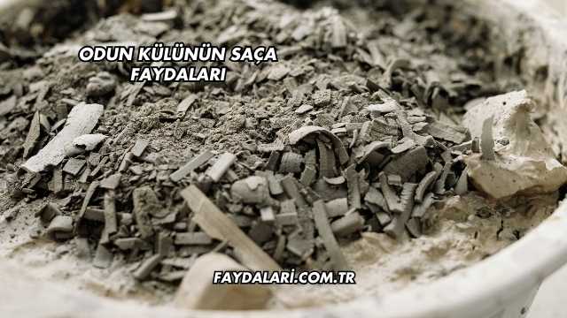Odun Külünün Saça Faydaları