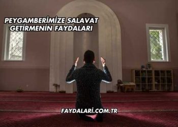 Peygamberimize Salavat Getirmenin Faydaları
