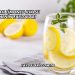 Sabah Limonlu Ilık Su İçmenin Faydaları