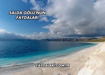 Salda Gölü'nün Faydaları
