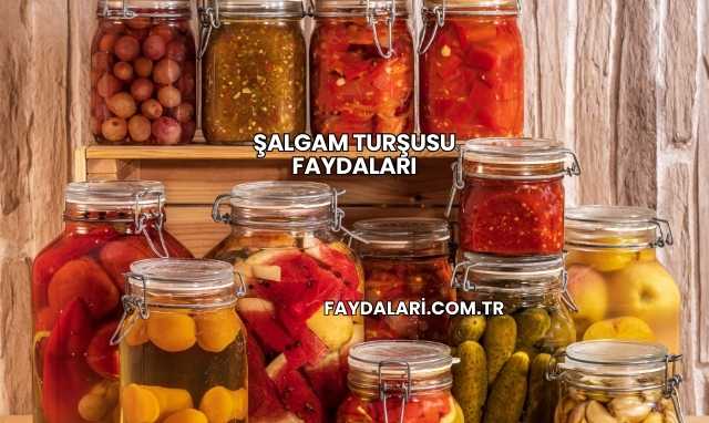 Şalgam Turşusu Faydaları