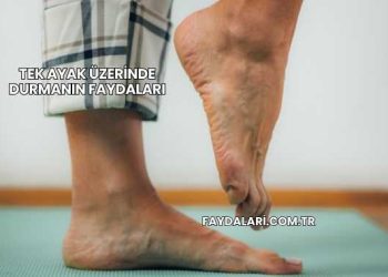 Tek Ayak Üzerinde Durmanın Faydaları