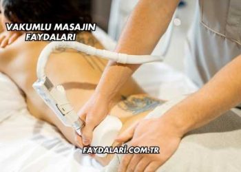 Vakumlu Masajın Faydaları