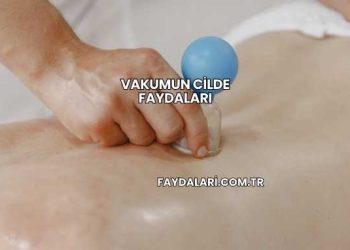 Vakumun Cilde Faydaları