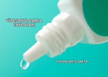 Vitasanol Damla Faydaları