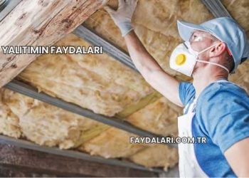 Yalıtımın Faydaları