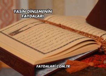 Yasin Dinlemenin Faydaları