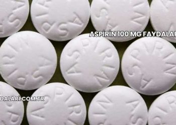 Aspirin 100 Mg Faydaları