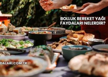 Bolluk Bereket Yağı Faydaları Nelerdir?